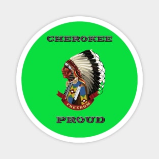 Cherokee Proud Magnet